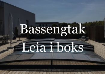 Hovedbilde Bassengtak Leia i boks
